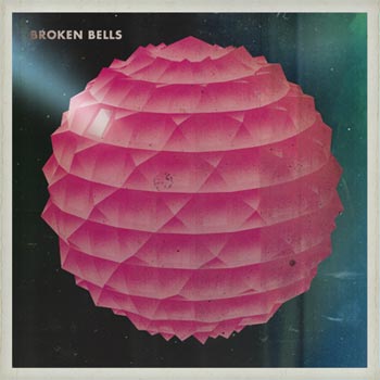 Broken Bells Broken Bells (Columbia/Sony)